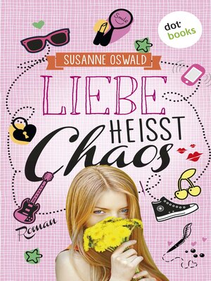 cover image of Liebe heißt Chaos